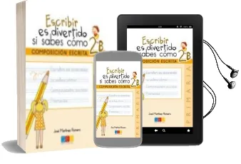 Descargar AudioLibro Escribir es Divertido si Sabes Como 2b de Jose Martinez Romero año 2014