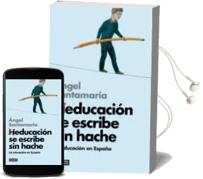 Descargar AudioLibro Heducacion se Escribe sin Hache de Angel Santamaria año 2014