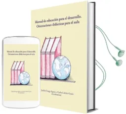 Descargar AudioLibro Manual de Educacion para el Desarrollo: Orientaciones Didacticas para el Aula de Jaume Cabre año 2014