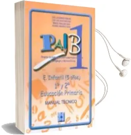 Descargar AudioLibro Manual Paib 1.E. Infantil (5 Años)1º y 2º Educacion Primaria. man ual Tecnico de Jose Luis Ramos Sanchez año 2014