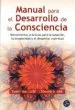 AudioLibro Manual para el Desarrollo de la Consciencia de Fanny Van Laere; Leonard D. Orr
