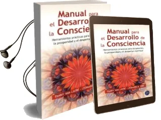 Descargar AudioLibro Manual para el Desarrollo de la Consciencia de Fanny Van Laere; Leonard D. Orr año 2014