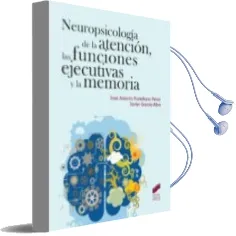 Descargar AudioLibro Neuropsicología de la Atención, las Funciones Ejecutivas y la Memoria de Jose Antonio Portellano Perez año 2014