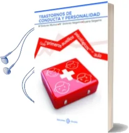 Descargar AudioLibro Trastornos de la Conducta y Personalidad: Guia de Primeros Auxilios Psicologicos en el Aula de Maria Dolores Muñoz año 2014