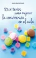AudioLibro 10 Criterios para Mejorar la Convivencia en el Aula de Jesus Maria Nieto Gil