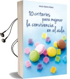 Descargar AudioLibro 10 Criterios para Mejorar la Convivencia en el Aula de Jesus Maria Nieto Gil año 2014