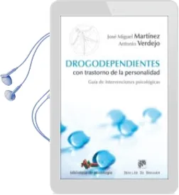 Descargar AudioLibro Drogodependientes con Trastorno de la Personalidad de Jose Miguel Martinez año 2014