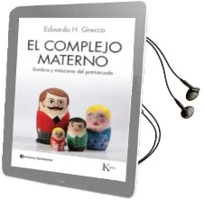 Descargar AudioLibro El Complejo Materno de Eduardo H. Grecco año 2014