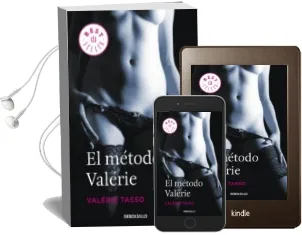 Descargar AudioLibro El Metodo Valerie: Sexo y Seduccion: Secretos para ser Infalible de Valerie Tasso año 2014