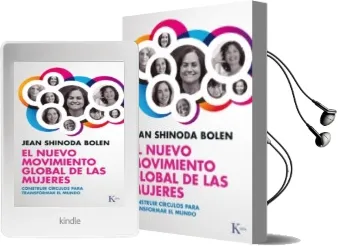 Descargar AudioLibro El Nuevo Movimiento Global de las Mujeres: Construir Circulos par a Transformar el Mundo de Jean Shinoda Bolen año 2014