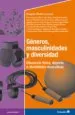 AudioLibro Generos, Masculinidades y Diversidad: Educacion Fisica, Deporte e Identidades Masculinas de Joaquin Piedra De La Cuadra