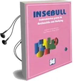 Descargar AudioLibro Insebull. Instrumentos para la Evaluacion del Bullying (Incluye c D-Rom) de Jose Maria Aviles Martinez año 2014