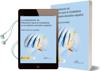 Descargar AudioLibro La Implantacion de Educacion para la Ciudadania en el Sistema edu Tivo Español de Rafael Valencia Candalija año 2014