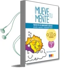 Descargar AudioLibro Mueve tu Mente 2 el sol se ha Dormido: Proyecto de Habilidades ba Sicas de Keka Colmenero Arenado año 2014