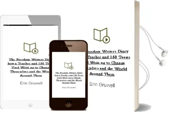 Descargar AudioLibro The Freedom Writers Diary: How a Teacher and 150 Teens Used Writi ng to Change Themselves and the World Around Them de Erin Gruwell año 2014