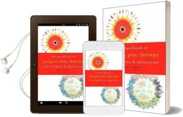 Descargar AudioLibro The Handbook of Jungian Play Therapy With Children and Adolescents de Eric J. Green año 2014