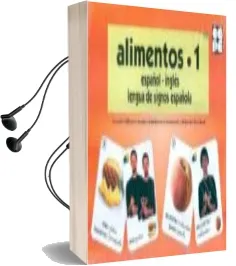 Descargar AudioLibro Alimentos 1. Español-Ingles. Lengua de Signos Española. de Varios Autores año 2014
