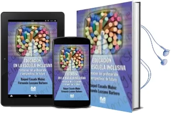 Descargar AudioLibro Educacion en la Escuela Inclusiva de Raquel Casado Muñoz año 2014