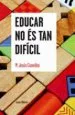 AudioLibro Educar no es tan Dificil de Maria Jesus Comellas