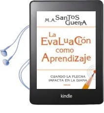 Descargar AudioLibro La Evaluación Como Aprendizaje de Miguel Ángel Santos Guerra año 2014