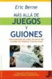 AudioLibro Mas Alla de Juegos y Guiones de Eric Berne