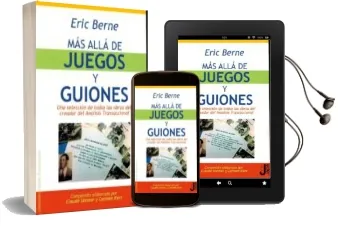 Descargar AudioLibro Mas Alla de Juegos y Guiones de Eric Berne año 2014