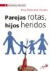 AudioLibro Parejas Rotas, Hijos Heridos de Rosa Maria Boal Herranz