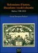 AudioLibro Reformisme Il·Lustrat, Liberalisme i Model Educatiu: Xativa, 1788 -1833 de Vicent Torregrosa Barbera
