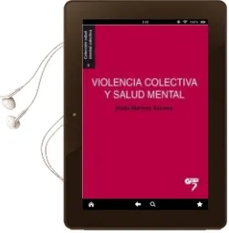 Descargar AudioLibro Violencia Colectiva y Salud Mental de Iñaki Markez Alonso año 2014