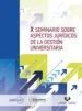 AudioLibro X Seminario Sobre Aspectos Juridicos de la Gestion Universitaria de Varios Autores