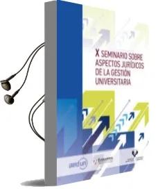 Descargar AudioLibro X Seminario Sobre Aspectos Juridicos de la Gestion Universitaria de Varios Autores año 2014