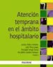 AudioLibro Atencion Temprana en el Ambito Hospitalario de Varios Autores