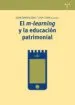 AudioLibro El M-Learning y la Educacion Patrimonial de Joan Santacana I Mestre