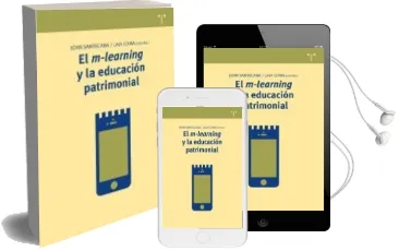 Descargar AudioLibro El M-Learning y la Educacion Patrimonial de Joan Santacana I Mestre año 2014