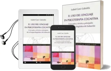 Descargar AudioLibro El uso del Lenguaje en Psicoterapia Cognitiva: Conceptos y Tecnicas Principales de la Terapia Lingüistica de Evaluacion de Isabel Caro Gabalda año 2014