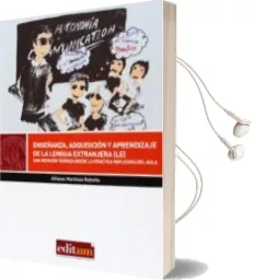 Descargar AudioLibro Enseñanza, Adquisición y Aprendizaje de la Lengua Extranjera (Le) de Alfonso Martinez Rebollo año 2014
