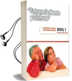 Descargar AudioLibro Entrene la Mente y Disfrute. Nivel 1: Cuaderno de Trabajo para Personas Mayores de Mª Amparo Herrero Polo año 2014