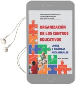 Descargar AudioLibro Organizacion de los Centros Educativos de Jose Luis Bernal Agudo; Jacobo Cano Escoriaza año 2014