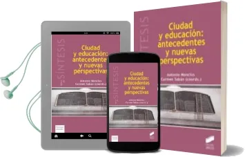 Descargar AudioLibro Ciudad y Educacion: Antecedentes y Nuevas Perspectivas de Antonio Monclus año 2015