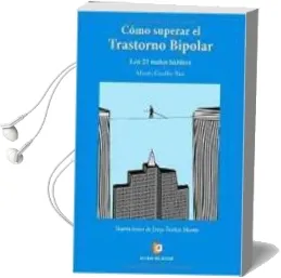 Descargar AudioLibro Como Superar el Transtorno Bipolar de Alberto Caselles Rios año 2015