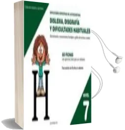 Descargar AudioLibro Dislexia Nivel 7 Disgrafia y Dificultades Habituales de Celia Rodriguez Ruiz año 2015