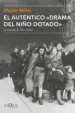 AudioLibro El Auténtico Drama del Niño Dotado de Martin Miller