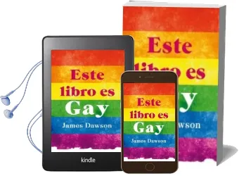 Descargar AudioLibro Este Libro es gay de James Dawson año 2015