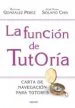 AudioLibro La Funcion de Tutoria: Carta de Navegacion para Tutores de Antonio Gonzalez Perez