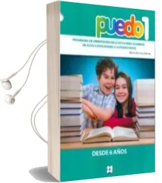 Descargar AudioLibro Puedo 1. Programa de Orientación Educativa para Alumnos de Altas Capacidades o Superdotados. de Maite Garnica Betran año 2015