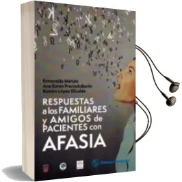 Descargar AudioLibro Respuestas a los Familiares y Amigos de Pacientes con Afasia de Esmeralda Matute año 2015