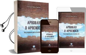 Descargar AudioLibro Aprobar o Aprender de Enrique Bono Santos año 2015