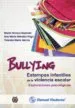 AudioLibro Bullying. Estampas Infantiles de la Violencia Escolar. Exploraciones Psicologicas de Mario Orozco Guzman