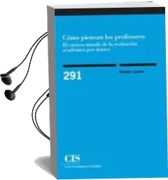 Descargar AudioLibro Como Piensan los Profesores de Michele Lamont año 2015