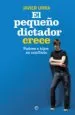 AudioLibro El Pequeño Dictador Crece de Javier Urra